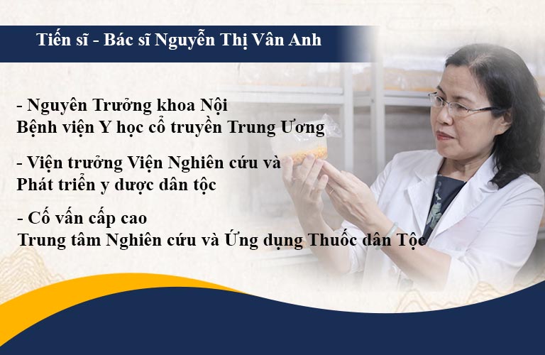 Tiến sĩ - Bác sĩ Nguyễn Thị Vân Anh - Chuyên gia đầu ngành YHCT
