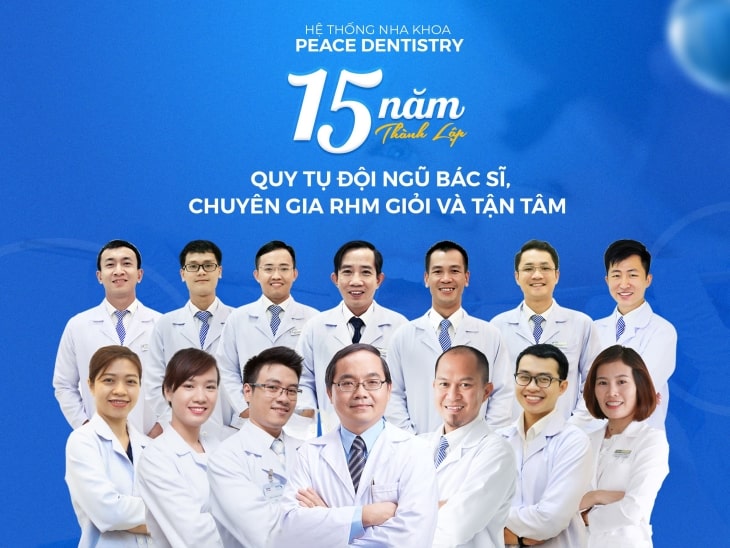 Peace Dentistry đã có 15 năm hình thành, phát triển