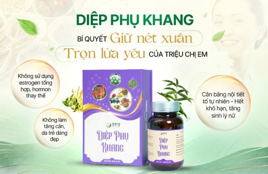 Diệp Phụ Khang (Nội tiết, sinh lý nữ) - Bí quyết giữ “nét xuân”, trọn lửa “yêu” của phụ nữ Việt